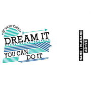 If You Can Dream It You Can do It - Personalized Water Bottle